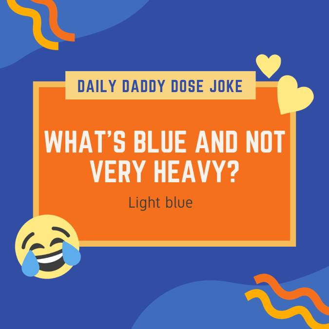 Best Dad Jokes to Brighten Your Day - Daily Daddy Dose Joke
